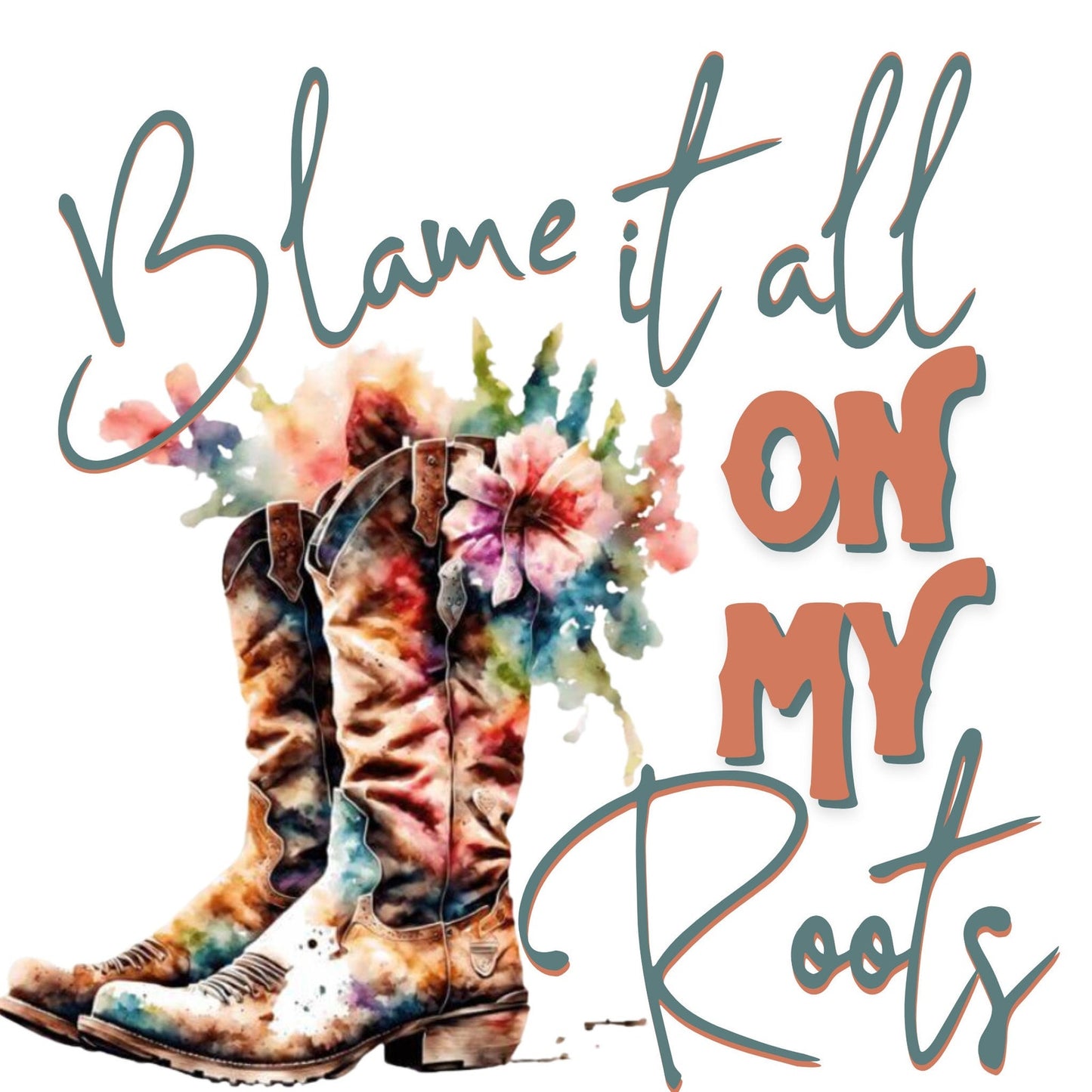 Blame it All on My Roots Water Bottle & Laptop Sticker